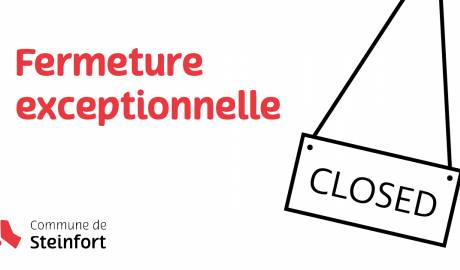 Fermeture exceptionnelle